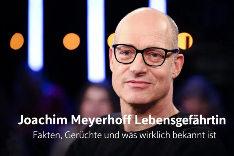Joachim Meyerhoff Lebensgefährtin – Fakten, Gerüchte und was wirklich bekannt ist
